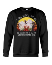 I WILL ALWAYS LOVE YOU Crewneck Sweatshirt thumbnail