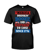 DRINKIN' BOOZE AND REFUSIN' TO LOSE Premium Fit Mens Tee tile