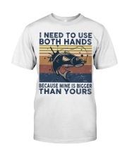 I need to use-fish Classic T-Shirt front