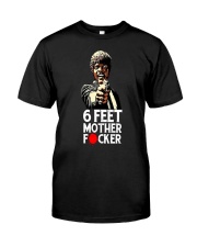 NTK003 Six Feet Samuel L-Jackson T-Shirt Classic T-Shirt front