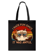 I Hate Fun Once Tote Bag tile