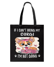 Corgi T-ShirtIf I Can't Tote Bag tile