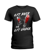 6ft Back Or 6ft Under Ladies T-Shirt tile