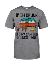 If Im Drunk Its My Classic T-Shirt front