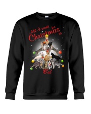Cats All I Want Christmas Crewneck Sweatshirt front