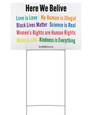 Here we believe yard sign 18x12 Yard Sign front