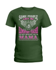 CALL ME ELEMENTARY TEACHER MAMA JOB SHIRTS Ladies T-Shirt thumbnail