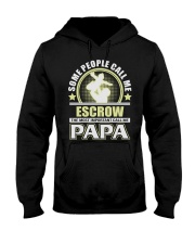 CALL ME ESCROW PAPA JOB SHIRTS Hooded Sweatshirt thumbnail