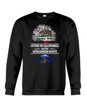 LIVING IN CALIFORNIA WITH WISCONSIN ROOTS SHIRTS Crewneck Sweatshirt thumbnail