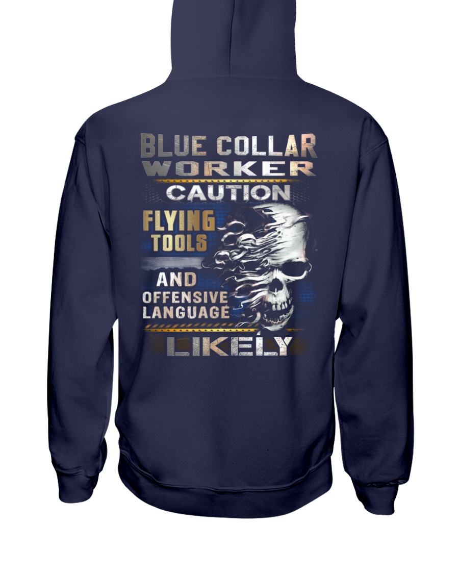 Blue Collar Worker Hooded Sweatshirt