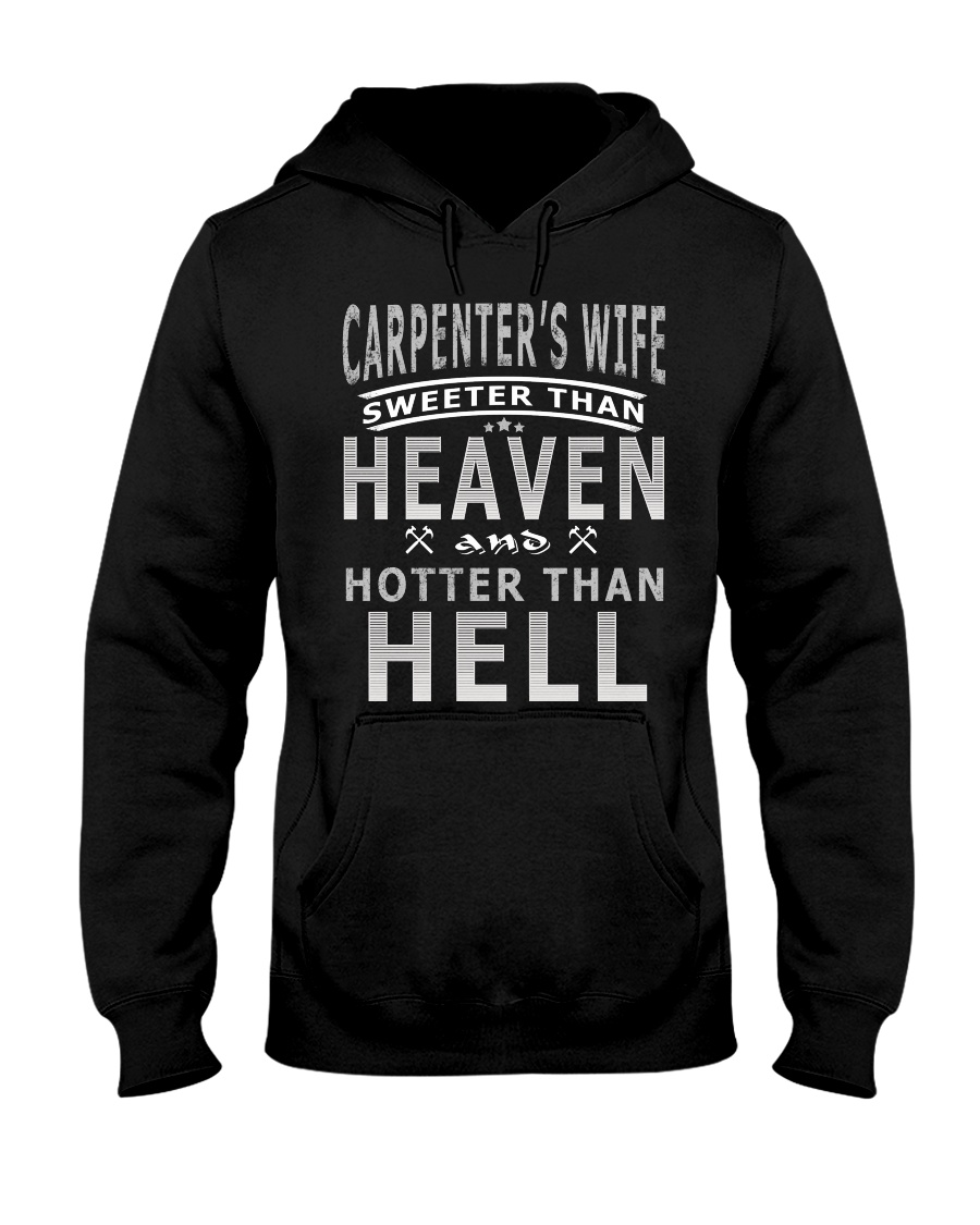 CARPENTER'S WIFE T-SHIRT Hooded Sweatshirt
