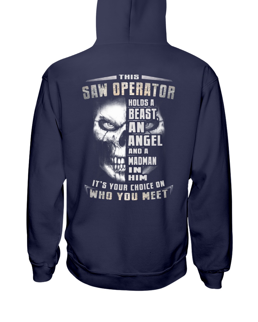 Saw Operator Hooded Sweatshirt