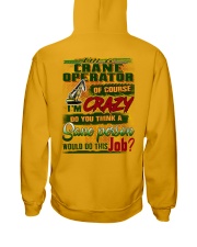 Crane Operator Hooded Sweatshirt back