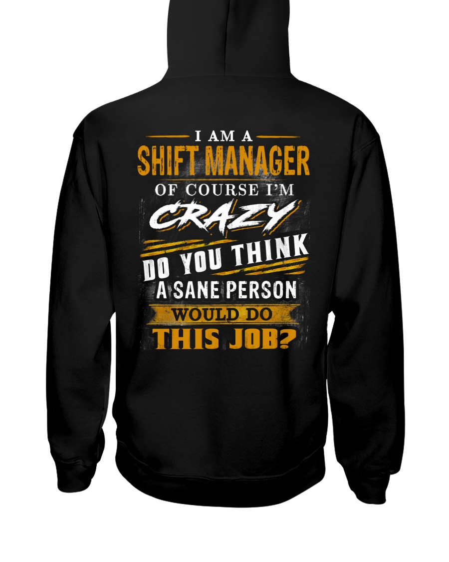 Shift Manager Hooded Sweatshirt