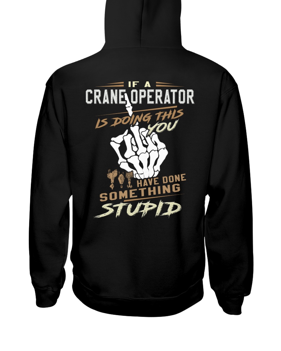 Crane Operator Hooded Sweatshirt