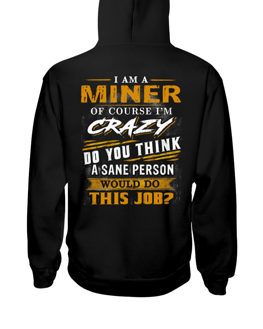 Miner Hooded Sweatshirt