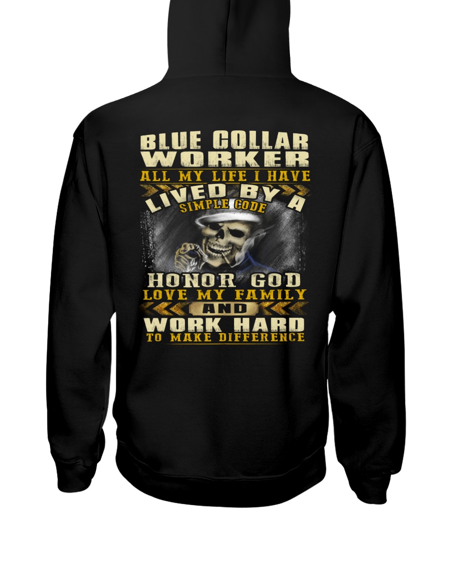 Blue Collar Worker Hooded Sweatshirt