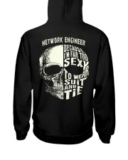 Network Engineer Exclusive Shirt Hooded Sweatshirt back