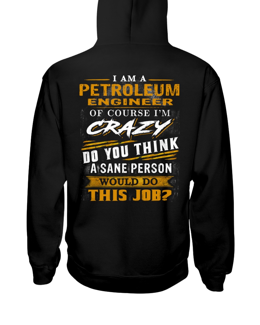 Petroleum Engineer Hooded Sweatshirt