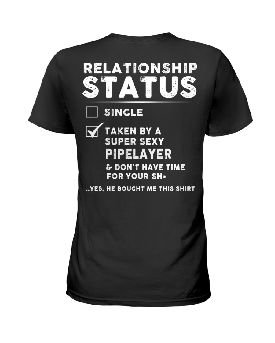 Pipelayer Job Relationship Status Ladies T-Shirt