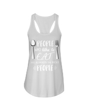 130 Eat People Who Like To Eat Are Always The Best Ladies Flowy Tank thumbnail