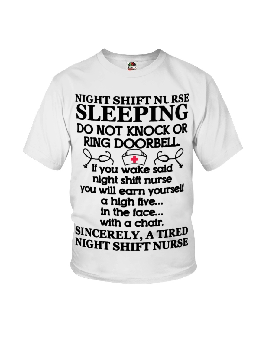 106 Night Shift Nurse Sleeping Do Not Knock Or Rin Youth T-Shirt