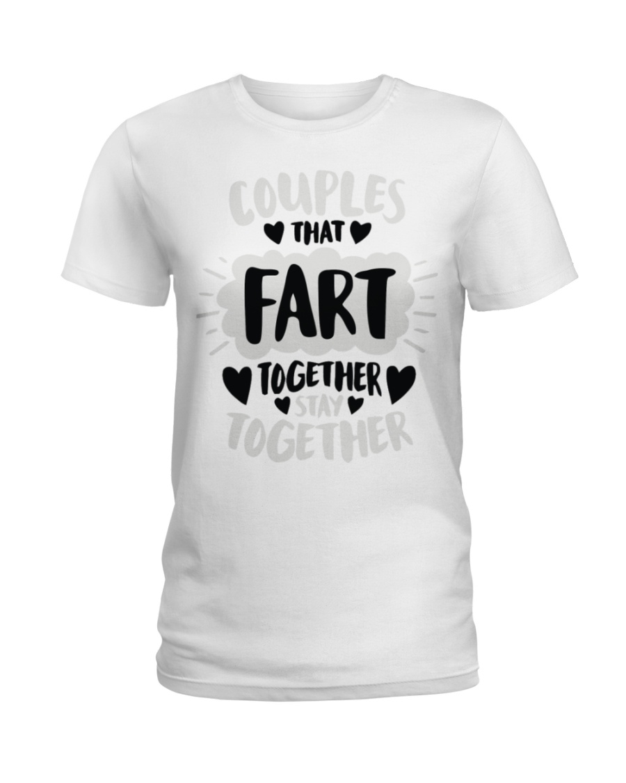 97 Couples That Fart Together Stay Together Mens H Ladies T-Shirt