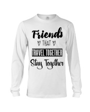 100 Friends That Travel Together Stay Together Wom Long Sleeve Tee thumbnail
