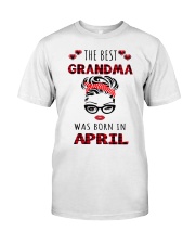 The best Grandma -April Classic T-Shirt front
