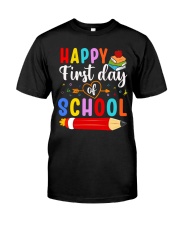 Happy First Day School Classic T-Shirt front