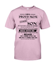I am a Proud Mom of Stubborn Son Classic T-Shirt front