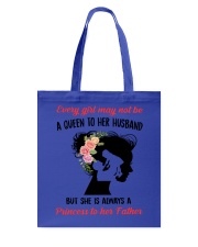 Every gir may not be a queen to her Husband Tote Bag tile