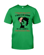 Every gir may not be a queen to her Husband Classic T-Shirt tile