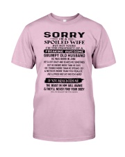 Sorry spoiled wife Grumpy old Husband - June Classic T-Shirt front