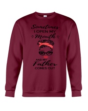Sometimes I Open My Mouth - Father Crewneck Sweatshirt tile