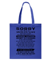 Sorry spoiled wife Grumpy old Husband - November Tote Bag tile