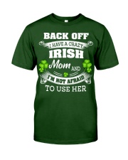 Back off Mom Classic T-Shirt front
