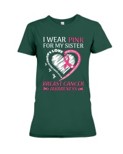 I Wear Pink For My Sister Premium Fit Ladies Tee tile
