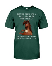 Let me pour you a tall glass of get over it Horse Premium Fit Mens Tee tile