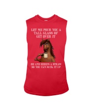 Let me pour you a tall glass of get over it Horse Sleeveless Tee tile