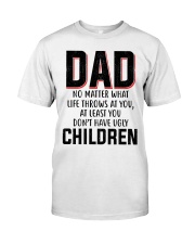 Dad no matter Classic T-Shirt tile