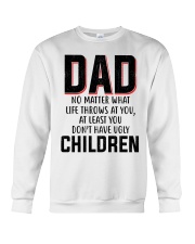 Dad no matter Crewneck Sweatshirt tile