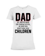 Dad no matter Premium Fit Ladies Tee tile