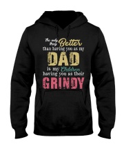 The only thing better than Dad Grindy Hooded Sweatshirt tile