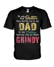 The only thing better than Dad Grindy V-Neck T-Shirt tile