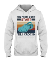 The Party Don't Start Til I Croc In Hooded Sweatshirt tile