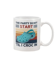 The Party Don't Start Til I Croc In Mug tile