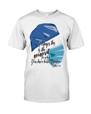 Perhaps this is the moment Classic T-Shirt front