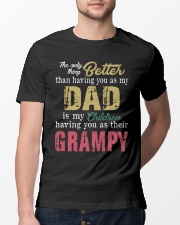 The only thing better than Dad Grampy Classic T-Shirt lifestyle-mens-crewneck-front-13
