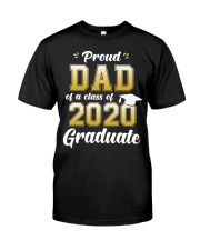 Proud Dad Of A Class Of 2020 Graduate Classic T-Shirt front